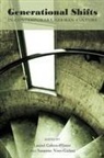 Laurel Cohen-Pfister, Susanne Vees-Gulani - Generational Shifts in Contemporary German Culture
