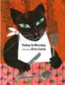 Eric Carle - Today is Monday