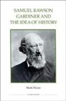 Mark Nixon - Samuel Rawson Gardiner and the Idea of History