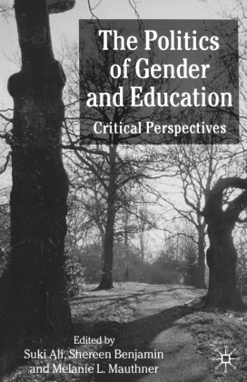 Shereen Benjamin, Ali Suki, S. Ali, S Benjamin, S. Benjamin, … - The Politics of Gender and Education: Critical Perspectives