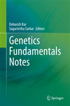 Debasish Kar, Sarkar, Sagartirtha Sarkar - Genetics Fundamentals Notes