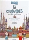 Lorenzo Silva - 16 Ciudades Muy, Muy Importantes