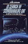 John Gribbin - In Search of Schrodinger's Cat