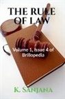 K Sanjana - Rule of Law: Volume 1, Issue 4 of Brillopedia