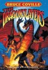 Bruce Coville, Coville Bruce, Katherine Coville - The Dragonslayers