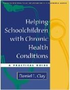 Daniel L. Clay - Helping Schoolchildren with Chronic Health Conditions