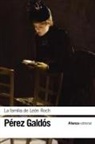 Benito Pérez Galdós - La familia de León Roch
