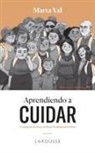 Marta Val Gámez, Mai Egurza Arruti - Aprendiendo a cuidar