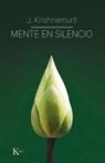 Jiddu Krishnamurti - Mente en silencio