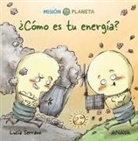 Lucia Serrano, Lucía Serrano - ¿cómo Es Tu Energía?