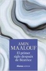 Amin Maalouf - El primer siglo después de Beatrice