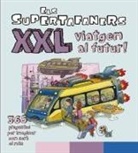 Olga . . . [et al. Ferran i Andreu, Larousse Editorial, Antoni Romeu Alemany, Ricard Aranda I Recasens, Judit Frigola, Rocío Lorente García... - Els Supertafaners XXL viatgem al futur!