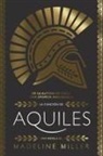 Madeline Miller - La canción de Aquiles