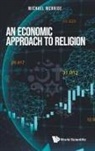 Michael Mcbride, Michael Mcbride - Economic Approach To Religion, An