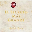 Rhonda Byrne - Greatest Secret El Secreto Más Grande (Spanish Edition) (Livre audio)