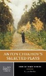 Anton Chekhov, Chekhov Anton, Anton Pawlowitsch Tschechow, Laurence Senelick, Senelick Laurence - Anton Chekhov`s Selected Plays - A Norton Critical Edition