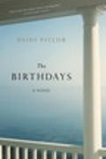 Heidi Pitlor, Pitlor Heidi - The Birthdays A Novel