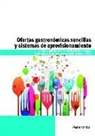 María Caridad de Jesús Becerra Torres, Raquel Bernal López, Isabel Manzano - Ofertas gastronómicas sencillas y sistemas de aprovisionamiento