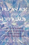 Grace Elisabeth Lavery - Pleasure and Efficacy