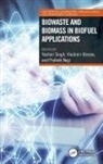 Yashvir (Graphic Era Uni Singh, Yashvir Strezov Singh, Prateek Negi, Yashvir Singh, Vladimir Strezov, Strezov Vladimir - Biowaste and Biomass in Biofuel Applications