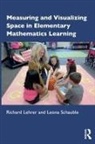 Richard Lehrer, Richard Schauble Lehrer, Lehrer Richard, Leona Schauble, Schauble Leona - Measuring and Visualizing Space in Elementary Mathematics Learning