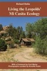 Richard Rubin - Living the Leopolds' Mi Casita Ecology
