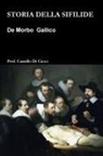 Camillo Di Cicco - STORIA DELLA SIFILIDE