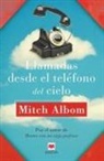Mitch Albom - Llamadas Desde El Telefono del Cielo