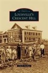 John E. Findling - Louisville's Crescent Hill