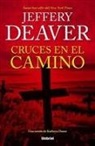 Jeffery Deaver - Cruces en el Camino