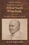 Paul A. (Hart Massey Emeritus Professor o Bogaard, Paul A. Bell Bogaard, Paul Bell Bogaard, Paul A Bogaard, Paul A. Bogaard, Jason Bell... - Harvard Lectures of Alfred North Whitehead, 1924-1925