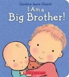 Caroline Jayne Church, Caroline Jayne Church - I Am a Big Brother