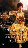 Deeanne Gist, Gist Deeanne - Tiffany Girl
