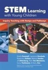 Shelly Counsell, Shelly L Counsell, Shelly L. Counsell, Shelly/ Escalada Counsell, Lawrence Escalada, Rosemary Geiken... - Stem Learning With Young Children