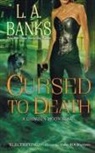 L A Banks, L. A. Banks - Cursed to Death