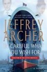 Jeffrey Archer - Be Careful What You Wish for