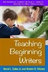 David L. Coker, David L. Coker Jr., Kristen D. Ritchey - Teaching Beginning Writers
