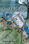William M. Ross II - Good Ole Boys