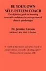 J. Carson - Be Your Own Self-Esteem Coach