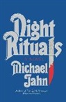 Michael Jahn, Mike Jahn, Jahn Mike - Night Rituals