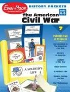 Evan-Moor Corporation, Evan-Moor Educational Publishers - History Pockets: The American Civil War, Grade 4 - 6 Teacher Resource