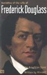 Frederick Douglass, John W Blassingame, John W. Blassingame, Peter P Hinks, John R McKivigan, John R. McKivigan - Narrative of the Life of Frederick Douglass, an American Slave