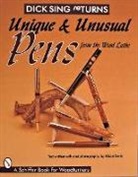 Dick Sing - Unique and Unusual Pens From the Wood Lathe