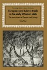 Kate Fleet, Fleet Kate - European and Islamic Trade in the Early Ottoman State