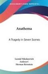 Leonid Andreyev, Leonid Nikolayevich Andreyev - Anathema