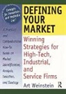 Art Weinstein, Weinstein Art, William Winston, Winston William - Defining Your Market
