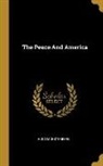 Hugo Münsterberg - The Peace And America