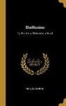 François Coppée - Disillusion: Or, The Story Of Amédée's Youth
