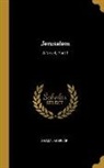 Selma Lagerlöf - Jerusalem: A Novel, Part 1
