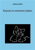Andrea Rohn - Katzen in meinem Leben